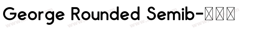 George Rounded Semib字体转换